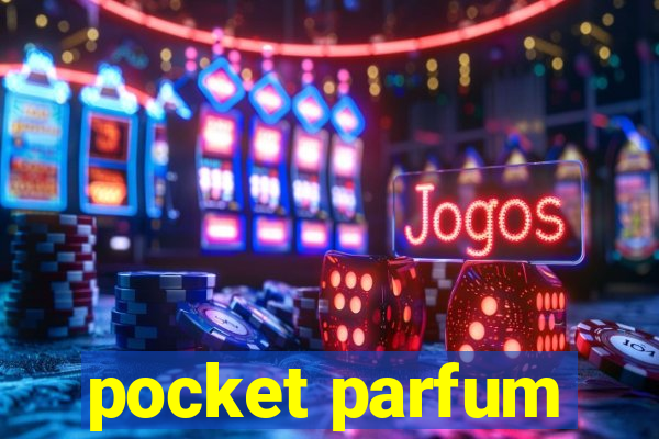 pocket parfum